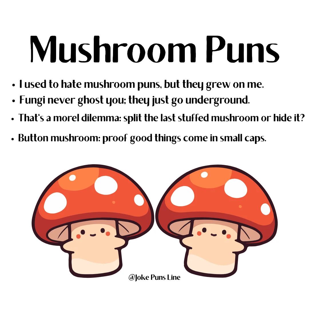 mushroom puns one liners